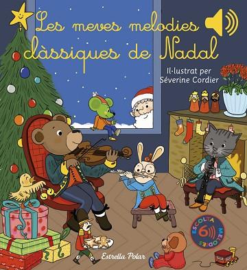 LES MEVES MELODIES CLÀSSIQUES DE NADAL | 9788413892863 | CORDIER, SÉVERINE | Llibreria Online de Banyoles | Comprar llibres en català i castellà online