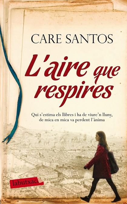 L'AIRE QUE RESPIRES | 9788499308128 | CARE SANTOS | Llibreria Online de Banyoles | Comprar llibres en català i castellà online