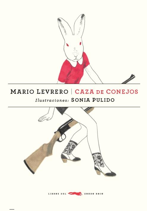 CAZA DE CONEJOS | 9788494494208 | LEVRERO, MARIO | Llibreria Online de Banyoles | Comprar llibres en català i castellà online