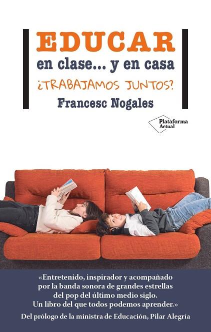 EDUCAR EN CLASE... Y EN CASA | 9788419655202 | NOGALES, FRANCESC | Llibreria Online de Banyoles | Comprar llibres en català i castellà online