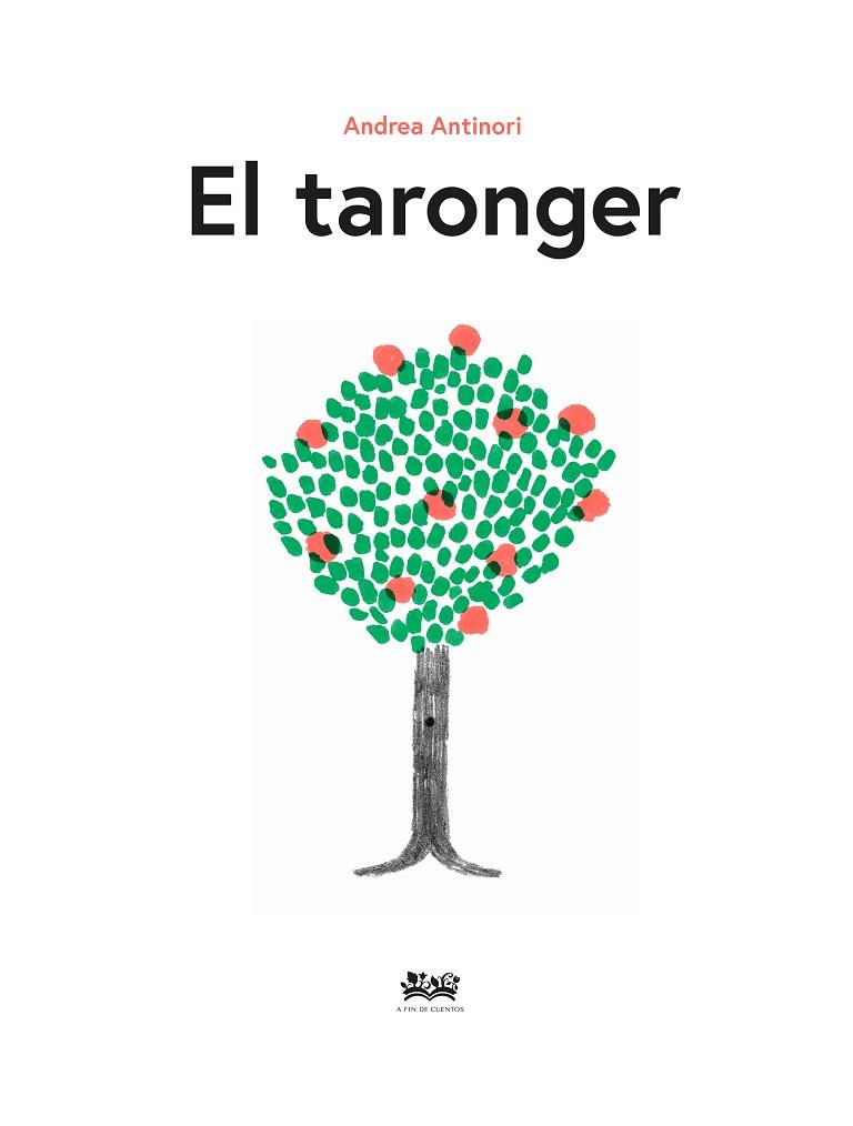 EL TARONGER | 9788412490848 | ANTINORI, ANDREA | Llibreria Online de Banyoles | Comprar llibres en català i castellà online