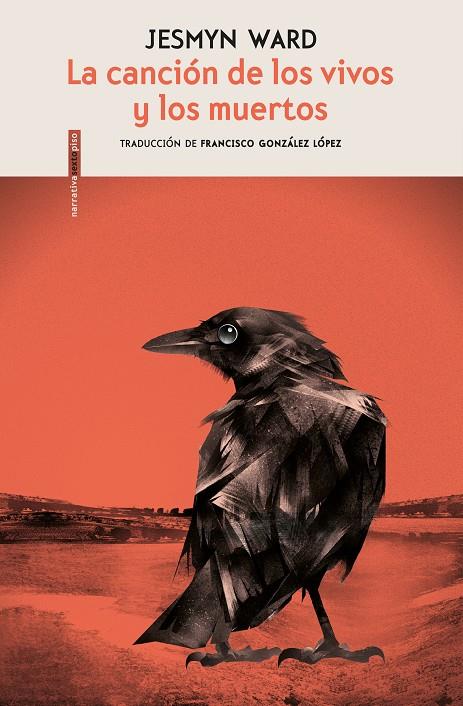 LA CANCIÓN DE LOS VIVOS Y LOS MUERTOS | 9788416677917 | WARD, JESMYN | Llibreria Online de Banyoles | Comprar llibres en català i castellà online