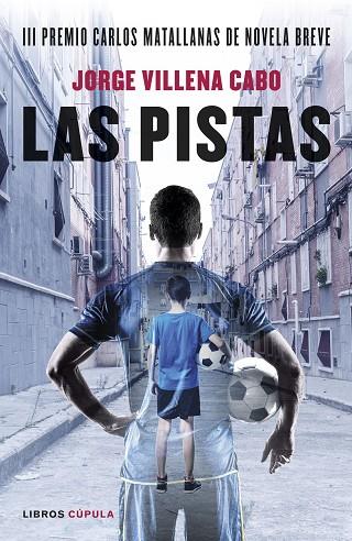 PISTAS, LAS | 9788448028343 | VILLENA CABO, JORGE | Llibreria Online de Banyoles | Comprar llibres en català i castellà online