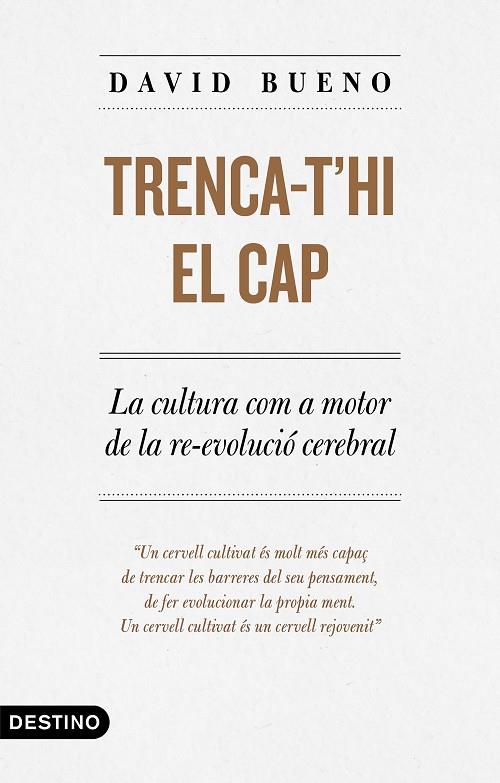 TRENCA-T'HI EL CAP | 9788497102889 | BUENO TORRENS, DAVID | Llibreria Online de Banyoles | Comprar llibres en català i castellà online