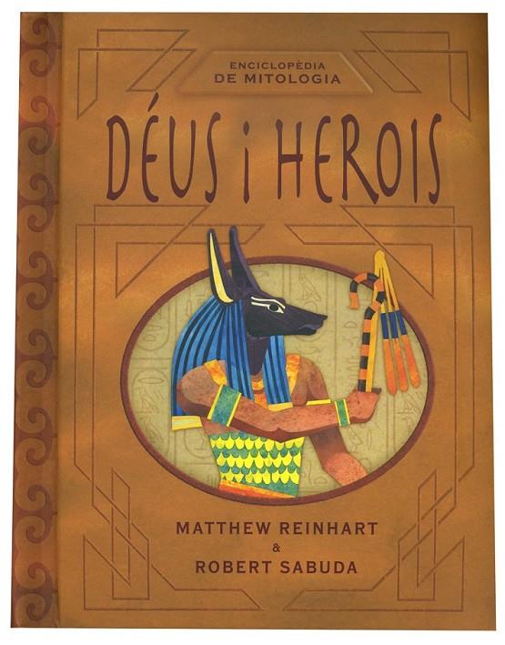 DÉUS I HEROIS | 9788466125192 | REINHART, MATTHEW/SABUDA, ROBERT | Llibreria Online de Banyoles | Comprar llibres en català i castellà online