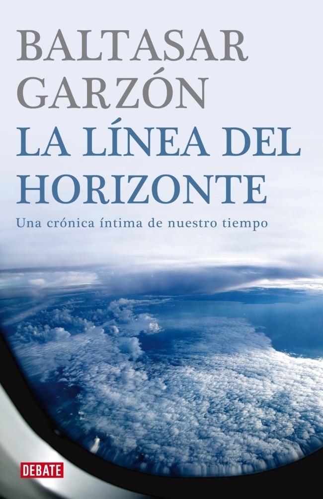 LINEA EN EL HORIZOTE | 9788483067772 | GARZON, BALTASAR | Llibreria Online de Banyoles | Comprar llibres en català i castellà online