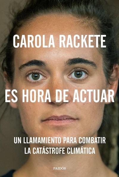 ES HORA DE ACTUAR | 9788449336751 | RACKETE, CAROLA | Llibreria Online de Banyoles | Comprar llibres en català i castellà online