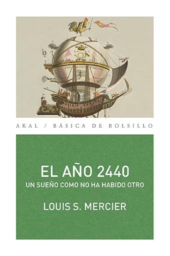 AÑO 2440, EL | 9788446033264 | MERCIER, LOUIS-SÉBASTIEN | Llibreria Online de Banyoles | Comprar llibres en català i castellà online