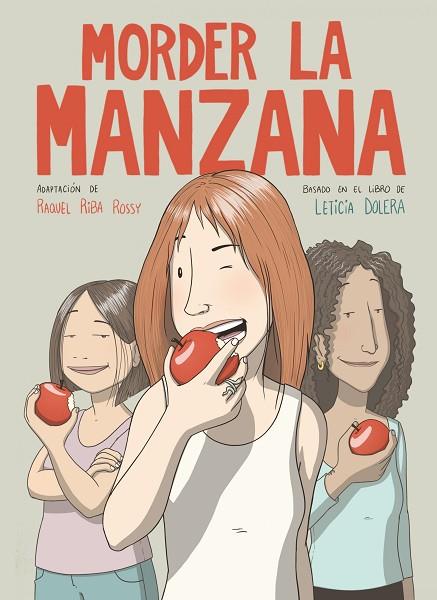 MORDER LA MANZANA (NOVELA GRÁFICA) | 9788491749318 | RIBA ROSSY, RAQUEL/DOLERA, LETICIA | Llibreria Online de Banyoles | Comprar llibres en català i castellà online