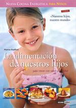 ALIMENTACION DE NUESTROS HIJOS, LA | 9788475565194 | BRADFORD, MONTSE | Llibreria Online de Banyoles | Comprar llibres en català i castellà online