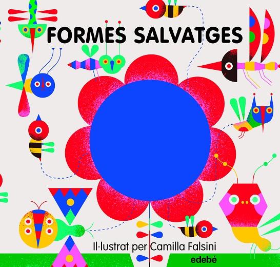 5 FORMES SALVATGES | 9788468340654 | VARIOS AUTORES | Llibreria Online de Banyoles | Comprar llibres en català i castellà online