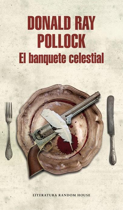 BANQUETE CELESTIAL, EL | 9788439732235 | POLLOCK, DONALD RAY | Llibreria Online de Banyoles | Comprar llibres en català i castellà online