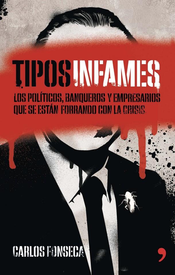 TIPOS INFAMES | 9788499983875 | FONSECA, CARLOS  | Llibreria Online de Banyoles | Comprar llibres en català i castellà online
