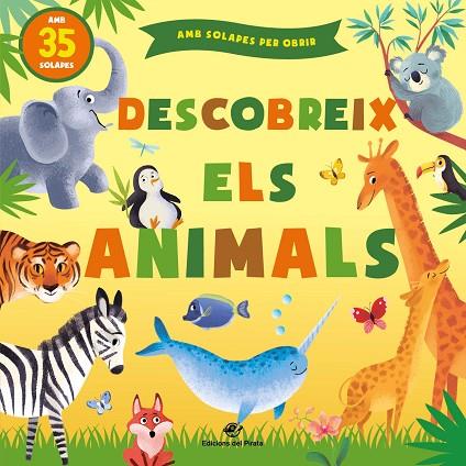 DESCOBREIX ELS ANIMALS | 9788417207472 | KUHTINA, MARGARITA | Llibreria Online de Banyoles | Comprar llibres en català i castellà online
