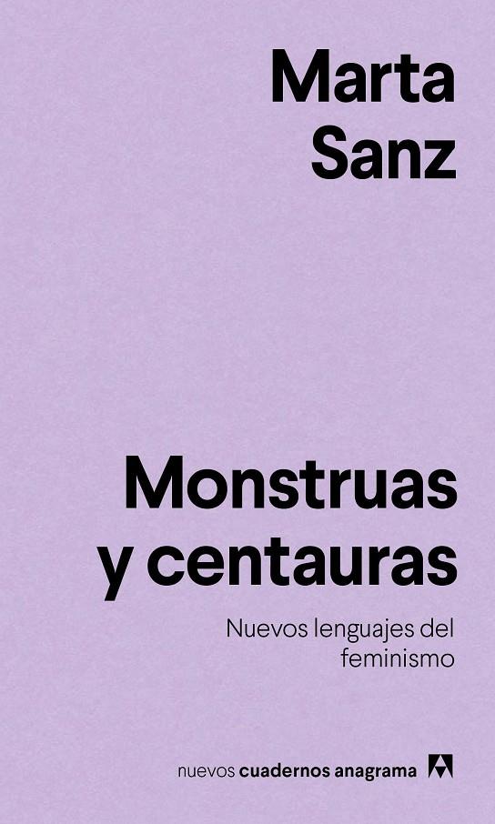 MONSTRUAS Y CENTAURAS | 9788433916228 | SANZ, MARTA | Llibreria Online de Banyoles | Comprar llibres en català i castellà online