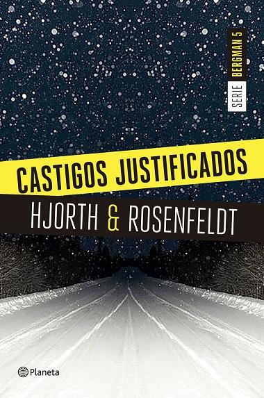 CASTIGOS JUSTIFICADOS (SERIE BERGMAN 5) | 9788408180654 | HJORTH, MICHAEL/ROSENFELDT, HANS | Llibreria Online de Banyoles | Comprar llibres en català i castellà online