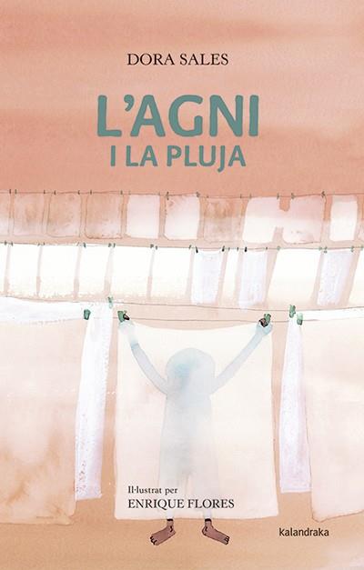 L'AGNI I LA PLUJA | 9788484643043 | SALES, DORA | Llibreria Online de Banyoles | Comprar llibres en català i castellà online