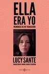 ELLA ERA YO | 9788419119520 | SANTE, LUCY | Llibreria Online de Banyoles | Comprar llibres en català i castellà online