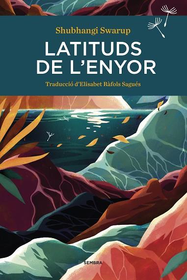 LATITUDS DE L'ENYOR | 9788416698646 | SWARUP, SHUBHANGI | Llibreria Online de Banyoles | Comprar llibres en català i castellà online