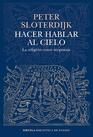 HACER HABLAR AL CIELO | 9788419207449 | SLOTERDIJK, PETER | Llibreria Online de Banyoles | Comprar llibres en català i castellà online