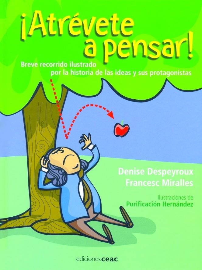 ATREVETE A PENSAR! | 9788432919466 | DESPEYROUX, DENISE * FRANCESC MIRALLES | Llibreria Online de Banyoles | Comprar llibres en català i castellà online