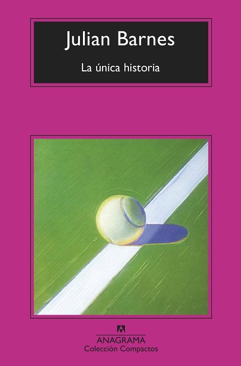 LA ÚNICA HISTORIA | 9788433961174 | BARNES, JULIAN | Llibreria Online de Banyoles | Comprar llibres en català i castellà online