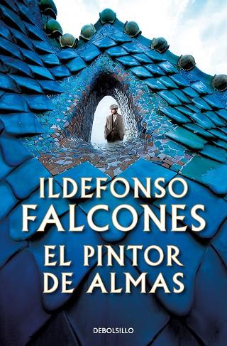 EL PINTOR DE ALMAS | 9788466361118 | FALCONES, ILDEFONSO | Llibreria Online de Banyoles | Comprar llibres en català i castellà online