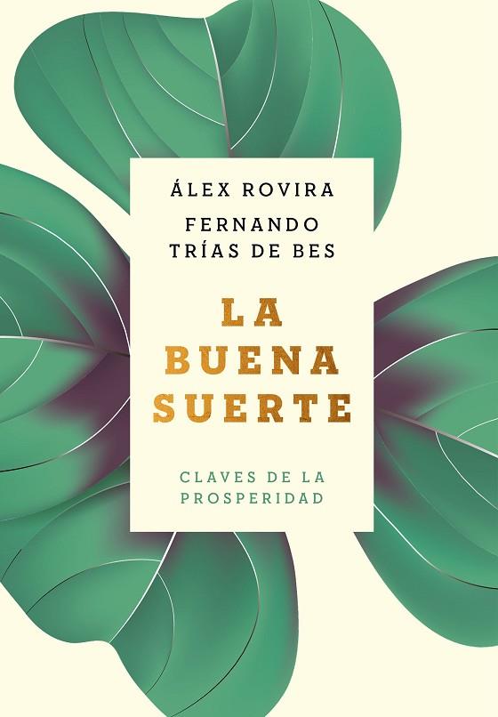 BUENA SUERTE, LA | 9788408216032 | ROVIRA CELMA, ÁLEX/TRÍAS DE BES, FERNANDO | Llibreria Online de Banyoles | Comprar llibres en català i castellà online