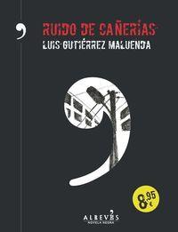 RUIDO DE CAÑERÍAS | 9788416328093 | GUTIÉRREZ MALUENDA, LUIS | Llibreria Online de Banyoles | Comprar llibres en català i castellà online