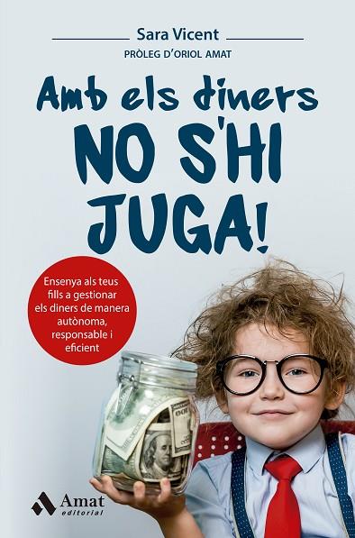 AMB ELS DINERS NO S’HI JUGA! | 9788419341983 | VICENT SANTAMARIA, SARA | Llibreria Online de Banyoles | Comprar llibres en català i castellà online