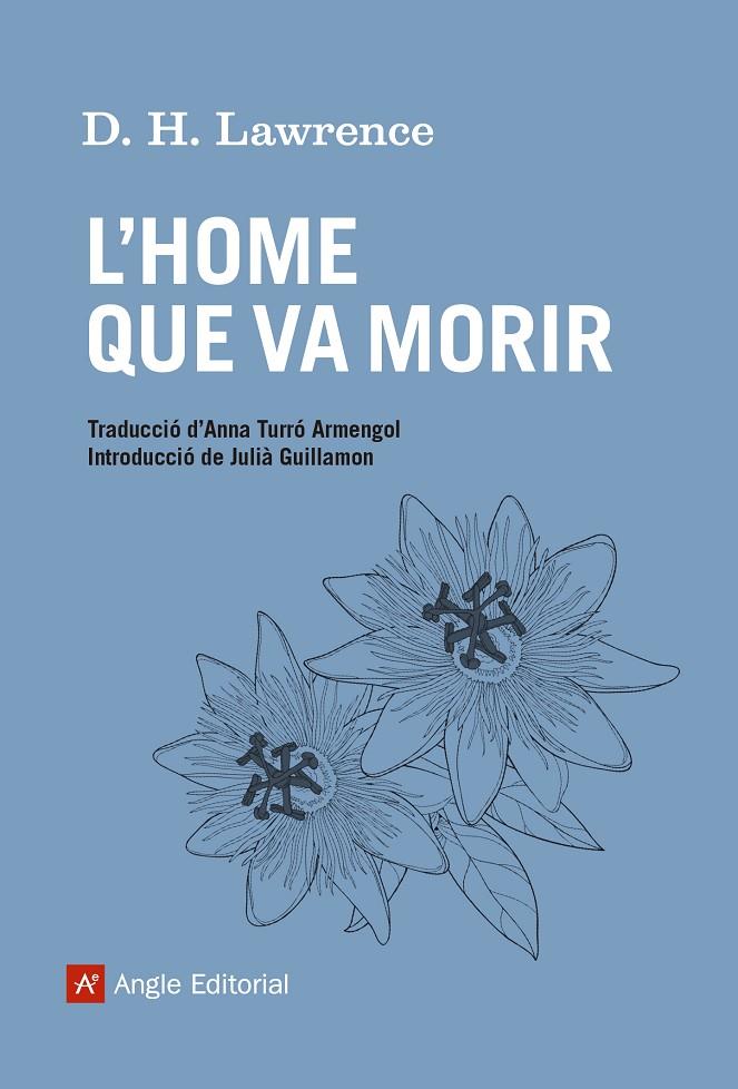 HOME QUE VA MORIR, L' | 9788415307556 | LAWRENCE, DAVID HERBERT | Llibreria Online de Banyoles | Comprar llibres en català i castellà online