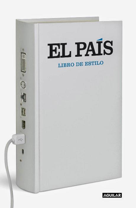 LIBRO DE ESTILO DE EL PAIS 2014 | 9788403014480 | DIARIO EL PAÍS, S.L | Llibreria Online de Banyoles | Comprar llibres en català i castellà online