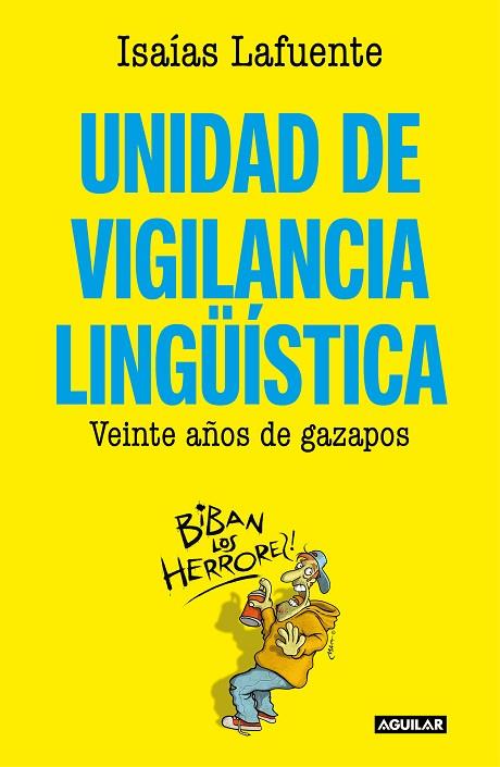 UNIDAD DE VIGILANCIA LINGÜÍSTICA | 9788403519534 | LAFUENTE, ISAÍAS | Llibreria Online de Banyoles | Comprar llibres en català i castellà online