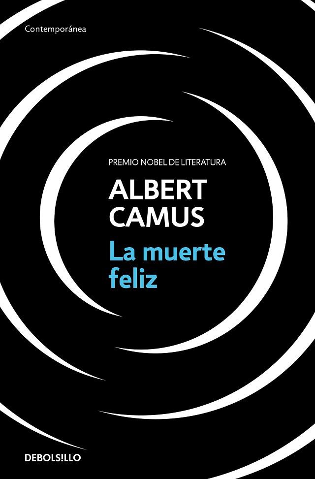 LA MUERTE FELIZ | 9788466354967 | CAMUS, ALBERT | Llibreria Online de Banyoles | Comprar llibres en català i castellà online