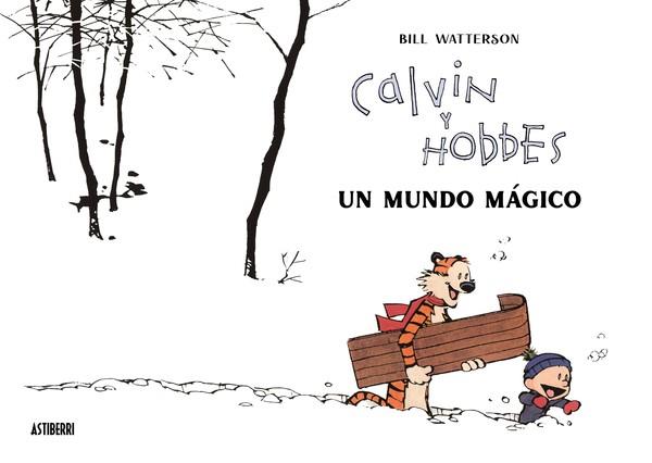 CALVIN Y HOBBES. UN MUNDO MÁGICO | 9788418909542 | WATTERSON, BILL | Llibreria Online de Banyoles | Comprar llibres en català i castellà online