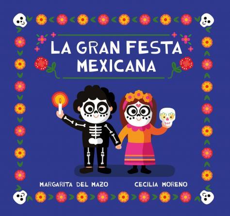 GRAN FIESTA MEXICANA | 9788418753268 | DEL MAZO, MARGARITA | Llibreria Online de Banyoles | Comprar llibres en català i castellà online