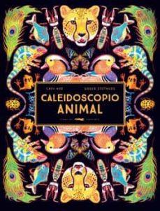 CALEIDOSCOPIO ANIMAL | 9788412270594 | CATH ARD | Llibreria Online de Banyoles | Comprar llibres en català i castellà online