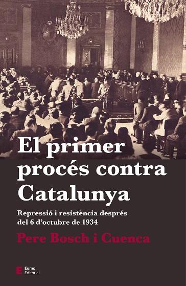 PRIMER PROCÉS CONTRA CATALUNYA, EL | 9788497666763 | BOSCH I CUENCA, PERE | Llibreria L'Altell - Llibreria Online de Banyoles | Comprar llibres en català i castellà online - Llibreria de Girona