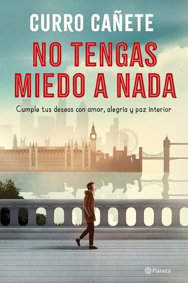 NO TENGAS MIEDO A NADA | 9788408250876 | CAÑETE, CURRO | Llibreria Online de Banyoles | Comprar llibres en català i castellà online