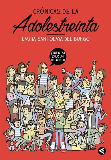 CRÓNICAS DE LA ADOLESTREINTA | 9788403515758 | SANTOLAYA, LAURA | Llibreria Online de Banyoles | Comprar llibres en català i castellà online