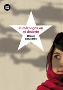 LUCIÉRNAGAS EN EL DESIERTO | 9788483432068 | SANMATEO, DANIEL | Llibreria Online de Banyoles | Comprar llibres en català i castellà online