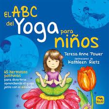 ABC DEL YOGA PARA NINOS, EL | 9788417080013 | POWER, TERESA ANNE | Llibreria Online de Banyoles | Comprar llibres en català i castellà online