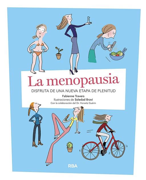LA MENOPAUSIA | 9788491875512 | TRAVERS FABIENNE/BRAVI SOLEDAD | Llibreria Online de Banyoles | Comprar llibres en català i castellà online