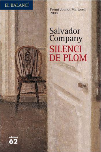 SILENCI DE PLOM | 9788429761795 | COMPANY, SALVADOR | Llibreria Online de Banyoles | Comprar llibres en català i castellà online