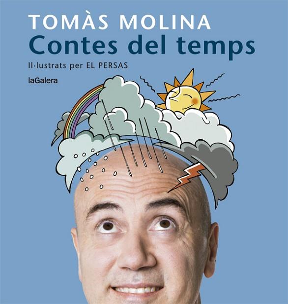 CONTES DEL TEMPS | 9788424666798 | MOLINA, TOMÀS | Llibreria Online de Banyoles | Comprar llibres en català i castellà online