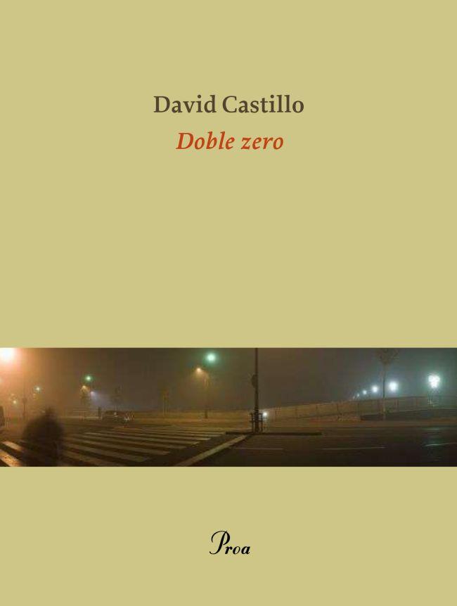 DOBLE ZERO | 9788475882680 | CASTILLO, DAVID | Llibreria Online de Banyoles | Comprar llibres en català i castellà online