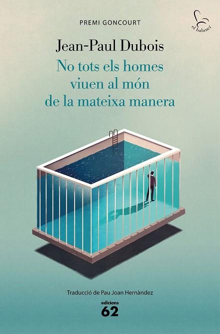 NO TOTS ELS HOMES VIUEN AL MÓN DE LA MATEIXA MANERA | 9788429778731 | DUBOIS, JEAN-PAUL | Llibreria Online de Banyoles | Comprar llibres en català i castellà online