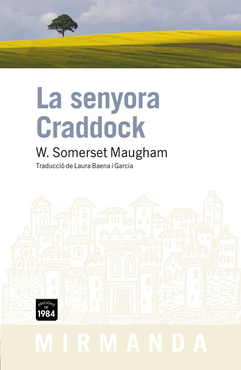 SENYORA CRADDOCK, LA | 9788492440573 | SOMERSET MAUGHAM, W. | Llibreria Online de Banyoles | Comprar llibres en català i castellà online