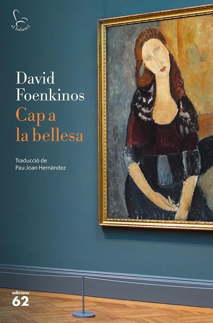CAP A LA BELLESA | 9788429777499 | FOENKINOS, DAVID | Llibreria Online de Banyoles | Comprar llibres en català i castellà online
