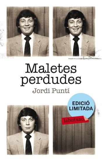 MALETES PERDUDES | 9788499303529 | PUNTI, JORDI | Llibreria Online de Banyoles | Comprar llibres en català i castellà online